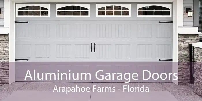 Aluminium Garage Doors Arapahoe Farms - Florida