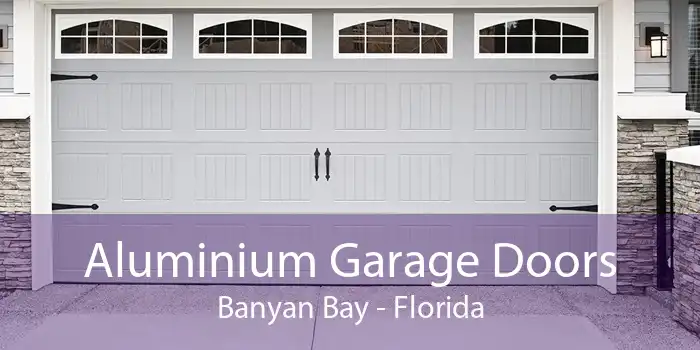 Aluminium Garage Doors Banyan Bay - Florida