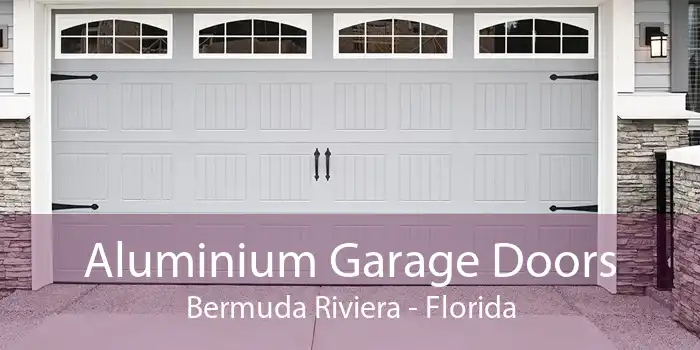 Aluminium Garage Doors Bermuda Riviera - Florida