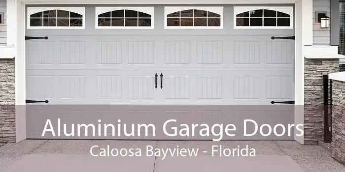 Aluminium Garage Doors Caloosa Bayview - Florida