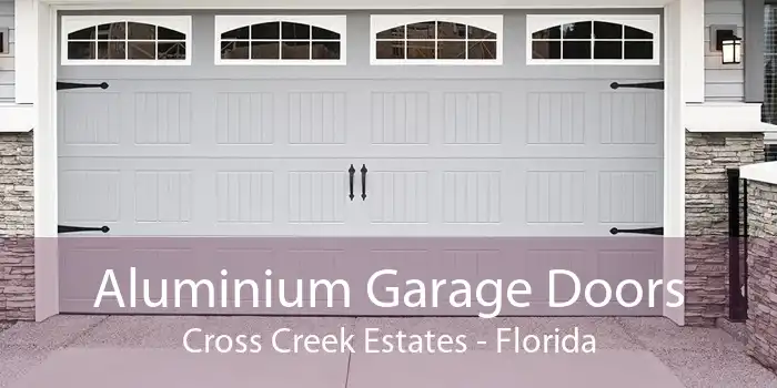 Aluminium Garage Doors Cross Creek Estates - Florida