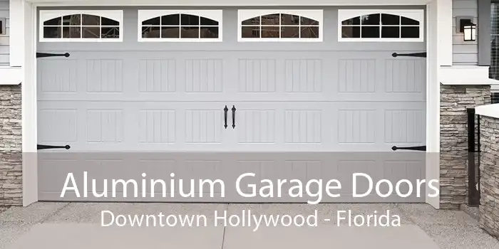 Aluminium Garage Doors Downtown Hollywood - Florida