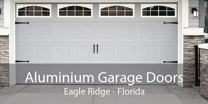 Aluminium Garage Doors Eagle Ridge - Florida