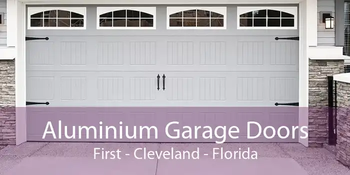 Aluminium Garage Doors First - Cleveland - Florida