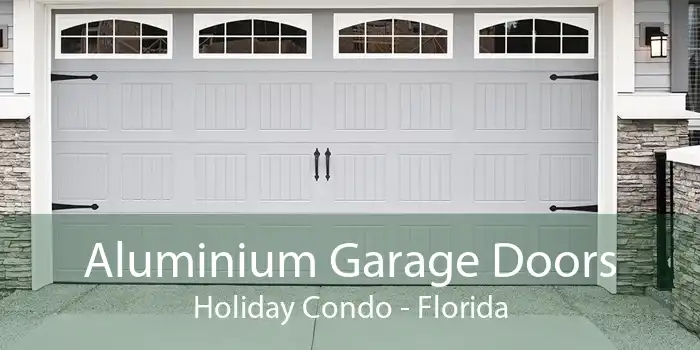 Aluminium Garage Doors Holiday Condo - Florida