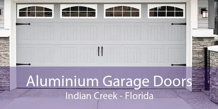 Aluminium Garage Doors Indian Creek - Florida