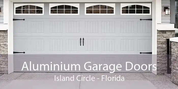 Aluminium Garage Doors Island Circle - Florida