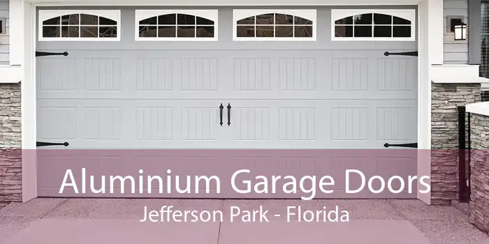 Aluminium Garage Doors Jefferson Park - Florida