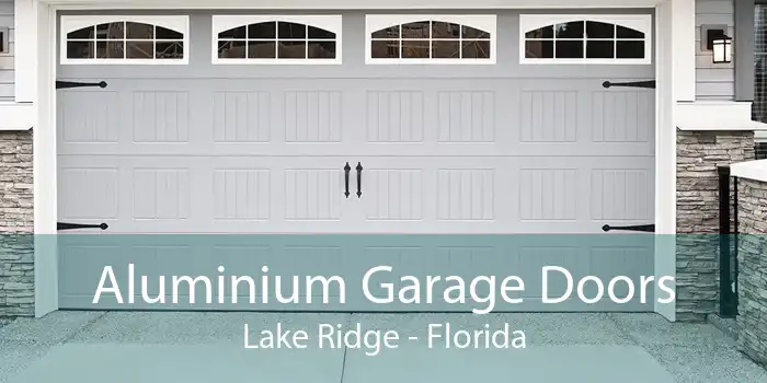 Aluminium Garage Doors Lake Ridge - Florida