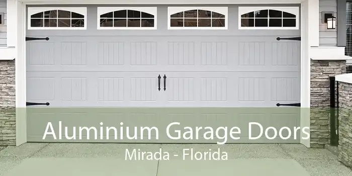 Aluminium Garage Doors Mirada - Florida