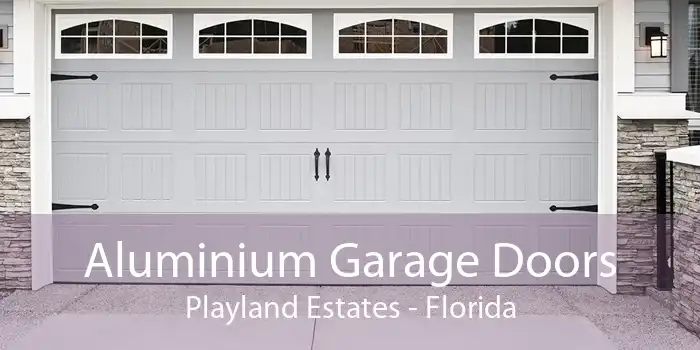 Aluminium Garage Doors Playland Estates - Florida