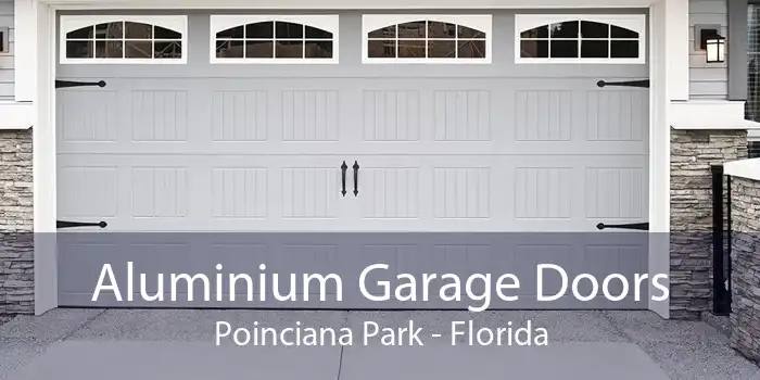 Aluminium Garage Doors Poinciana Park - Florida