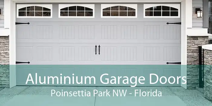 Aluminium Garage Doors Poinsettia Park NW - Florida