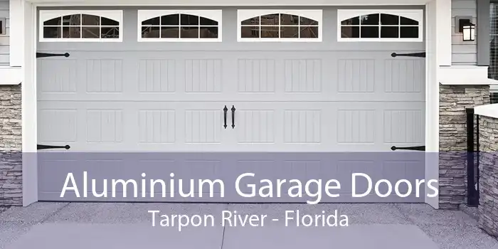 Aluminium Garage Doors Tarpon River - Florida