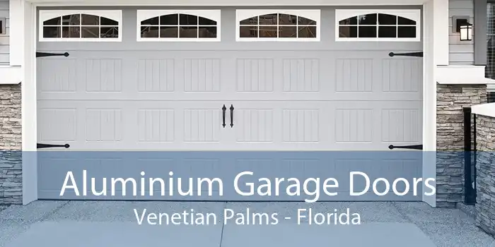 Aluminium Garage Doors Venetian Palms - Florida