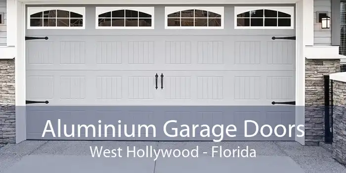 Aluminium Garage Doors West Hollywood - Florida