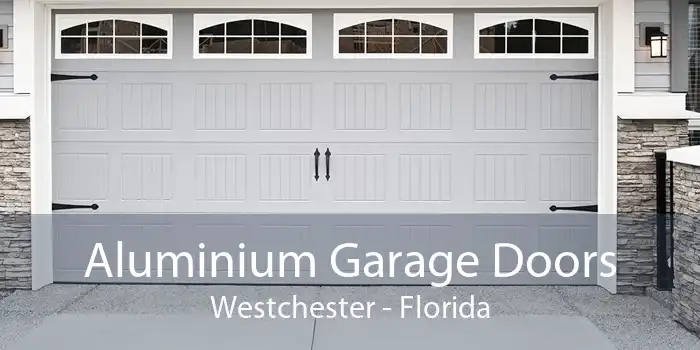 Aluminium Garage Doors Westchester - Florida