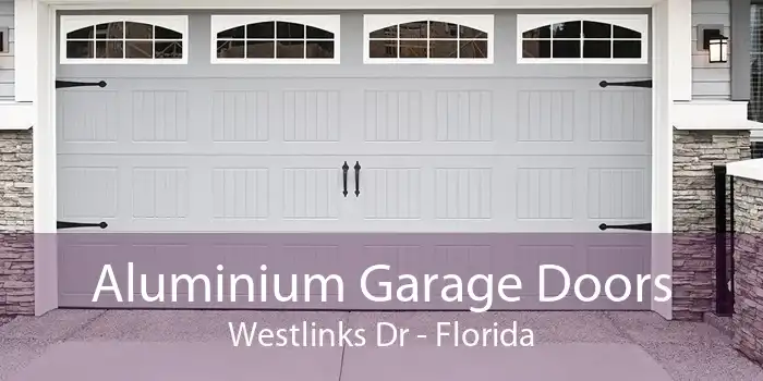 Aluminium Garage Doors Westlinks Dr - Florida