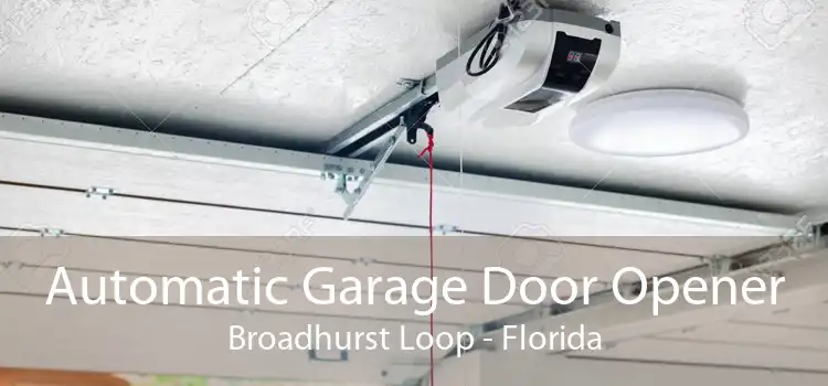 Automatic Garage Door Opener Broadhurst Loop - Florida