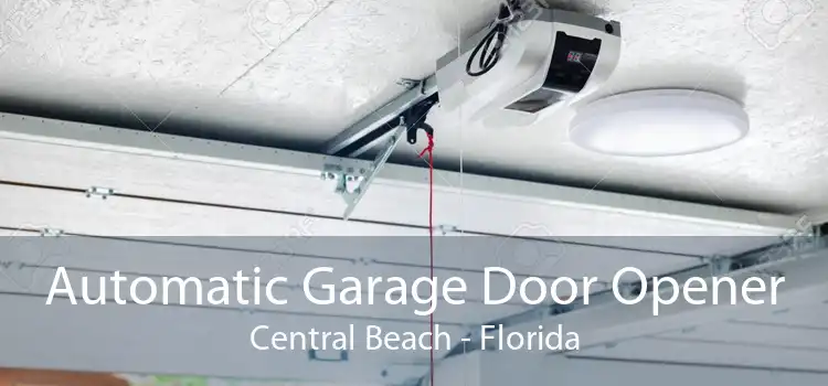 Automatic Garage Door Opener Central Beach - Florida