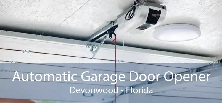 Automatic Garage Door Opener Devonwood - Florida