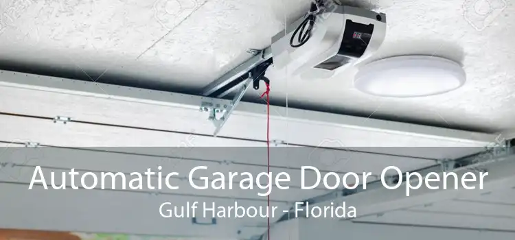 Automatic Garage Door Opener Gulf Harbour - Florida