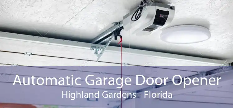 Automatic Garage Door Opener Highland Gardens - Florida