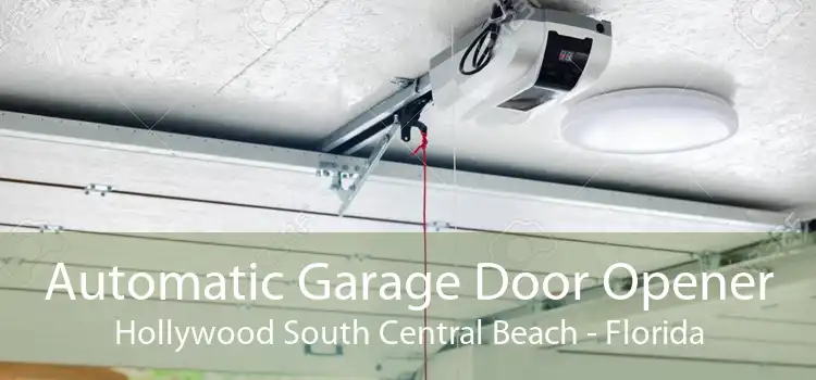 Automatic Garage Door Opener Hollywood South Central Beach - Florida