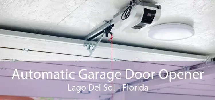 Automatic Garage Door Opener Lago Del Sol - Florida