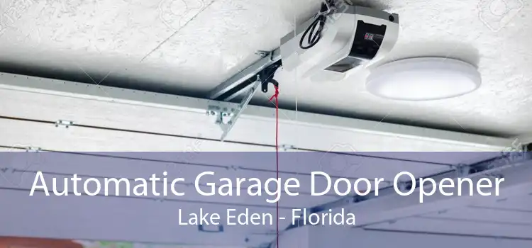 Automatic Garage Door Opener Lake Eden - Florida