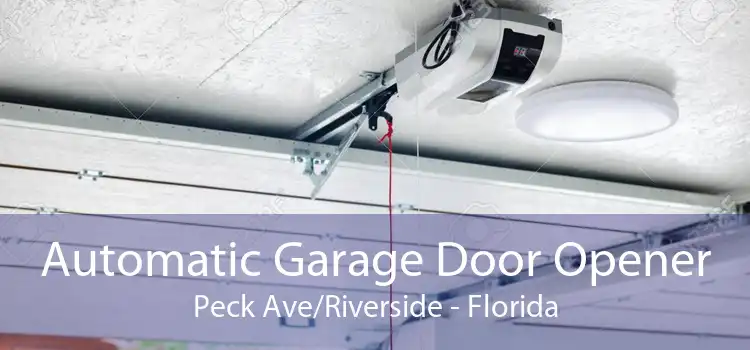 Automatic Garage Door Opener Peck Ave/Riverside - Florida