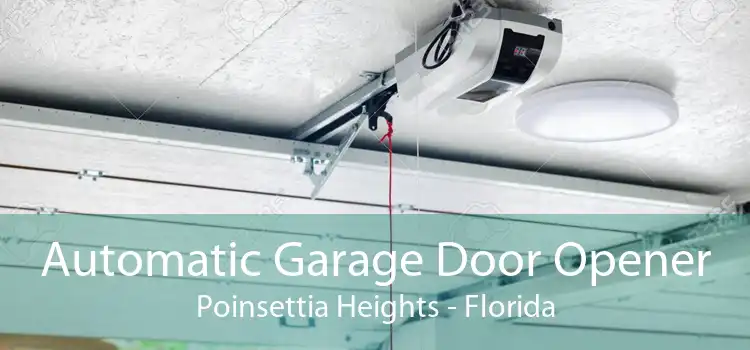 Automatic Garage Door Opener Poinsettia Heights - Florida