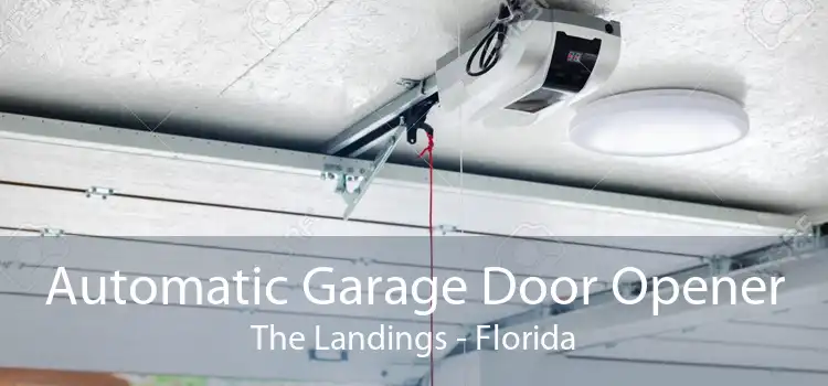 Automatic Garage Door Opener The Landings - Florida