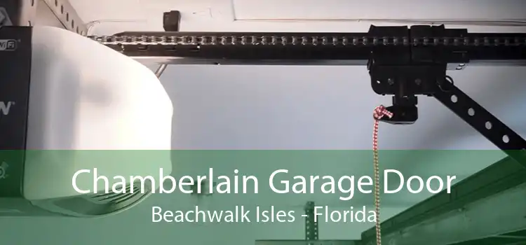 Chamberlain Garage Door Beachwalk Isles - Florida