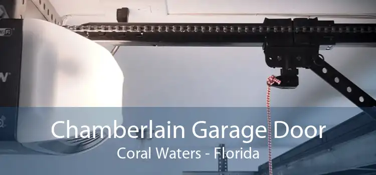 Chamberlain Garage Door Coral Waters - Florida