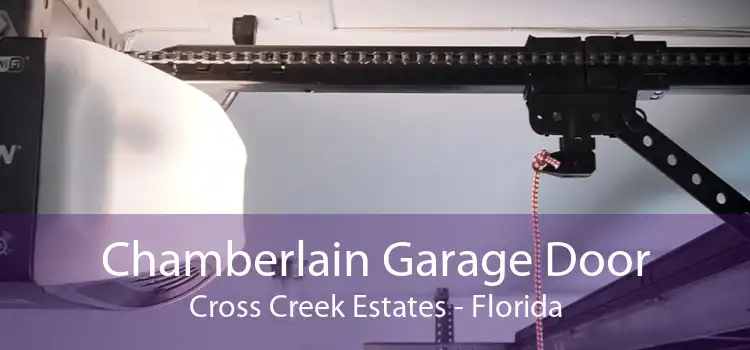 Chamberlain Garage Door Cross Creek Estates - Florida