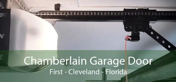 Chamberlain Garage Door First - Cleveland - Florida