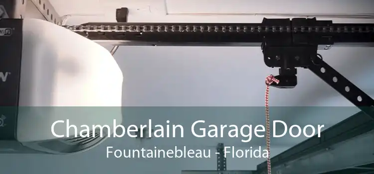 Chamberlain Garage Door Fountainebleau - Florida