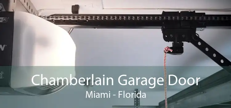 Chamberlain Garage Door Miami - Florida