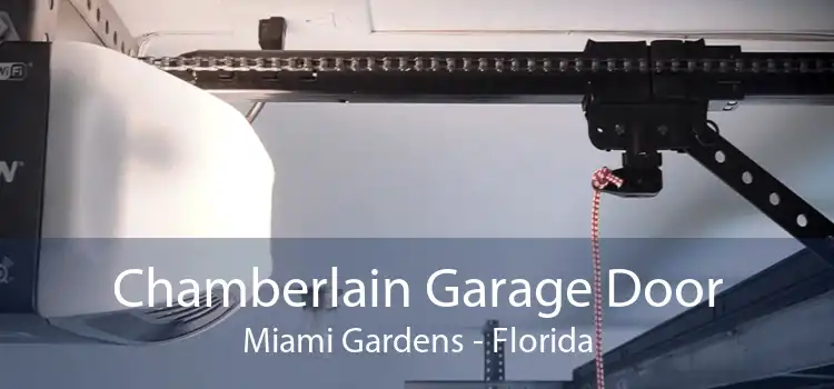 Chamberlain Garage Door Miami Gardens - Florida