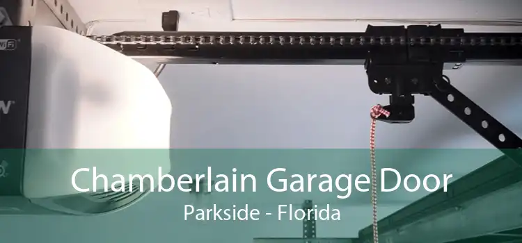 Chamberlain Garage Door Parkside - Florida