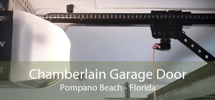 Chamberlain Garage Door Pompano Beach - Florida