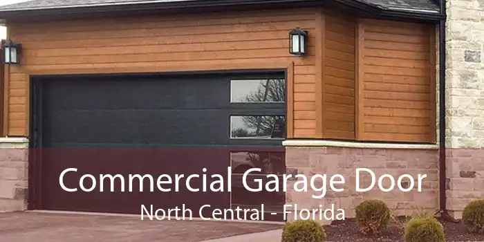 Commercial Garage Door North Central - Florida