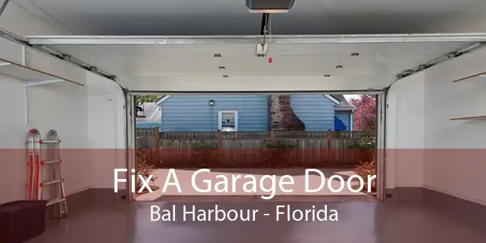 Fix A Garage Door Bal Harbour - Florida