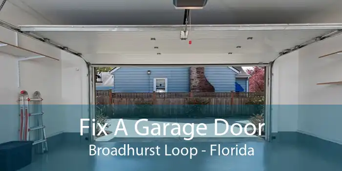 Fix A Garage Door Broadhurst Loop - Florida