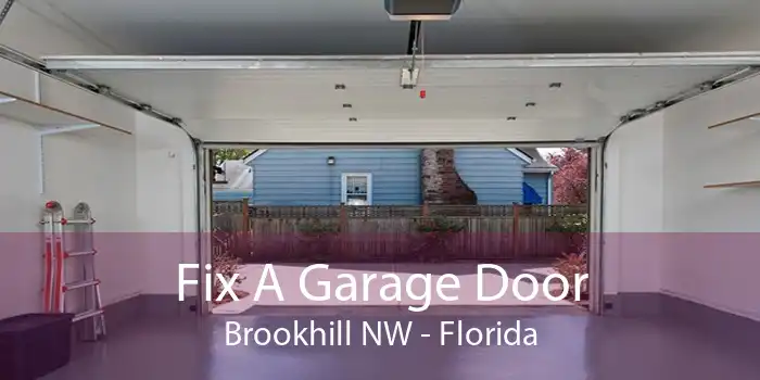 Fix A Garage Door Brookhill NW - Florida