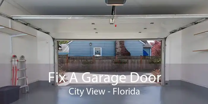 Fix A Garage Door City View - Florida