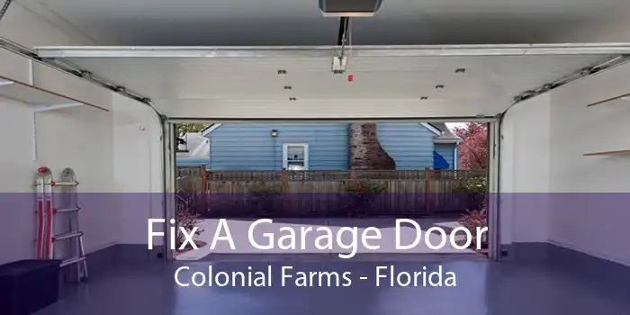 Fix A Garage Door Colonial Farms - Florida