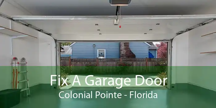 Fix A Garage Door Colonial Pointe - Florida