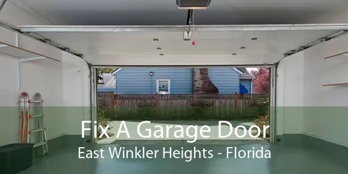 Fix A Garage Door East Winkler Heights - Florida